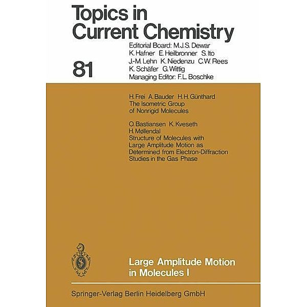 Large Amplitude Motion in Molecules I, Friedrich L. Boschke