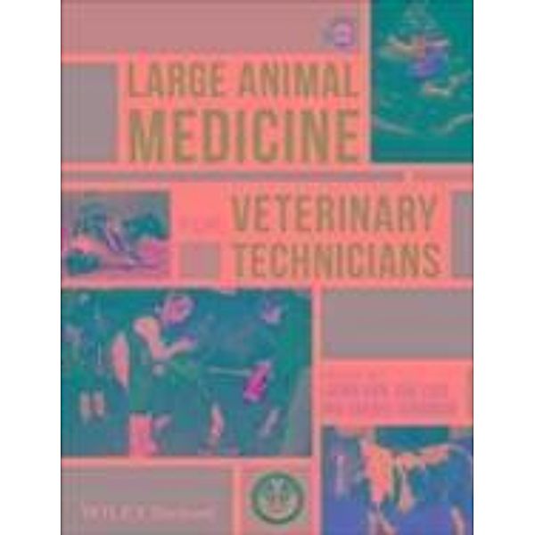 Large Animal Medicine for Veterinary Technicians
