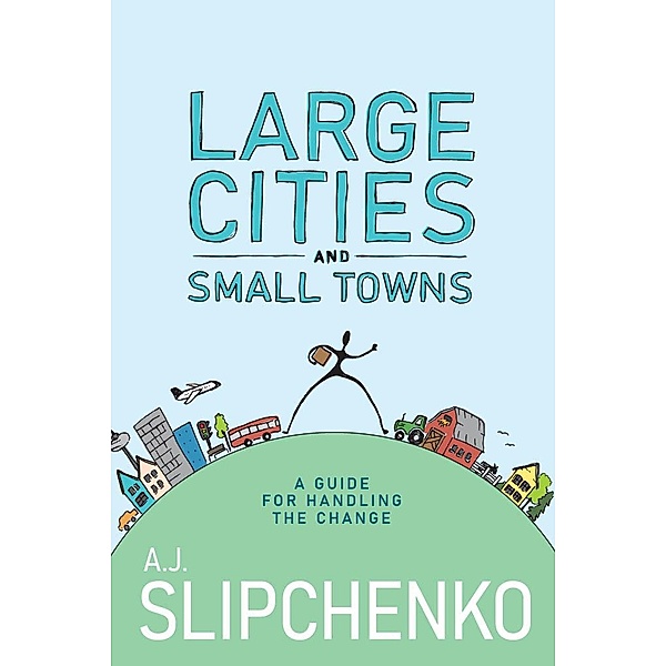 Large Cities and small towns, A. J. Slipchenko
