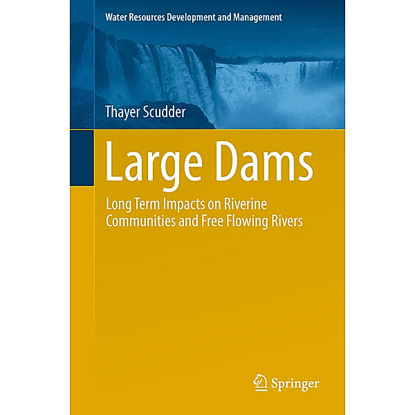 Large Dams, Thayer Scudder