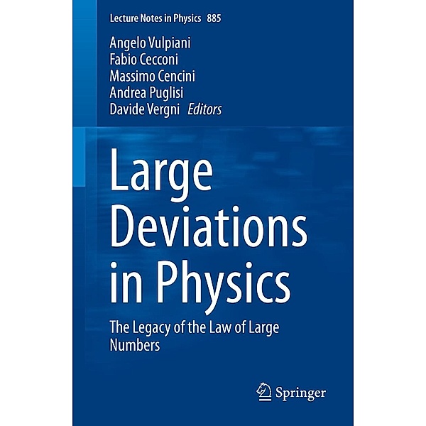 Large Deviations in Physics / Lecture Notes in Physics Bd.885