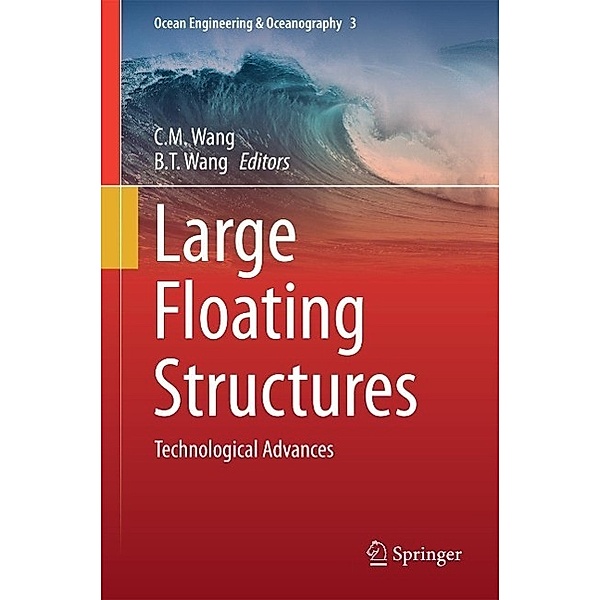 Large Floating Structures / Ocean Engineering & Oceanography Bd.3