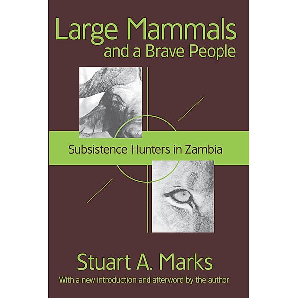 Large Mammals and a Brave People, Stuart A. Marks