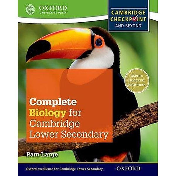Large, P: Complete Biology for Cambridge Secondary 1 Student, Pam Large