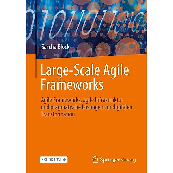 Large-Scale Agile Frameworks, Sascha Block