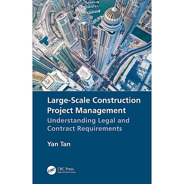 Large-Scale Construction Project Management, Yan Tan