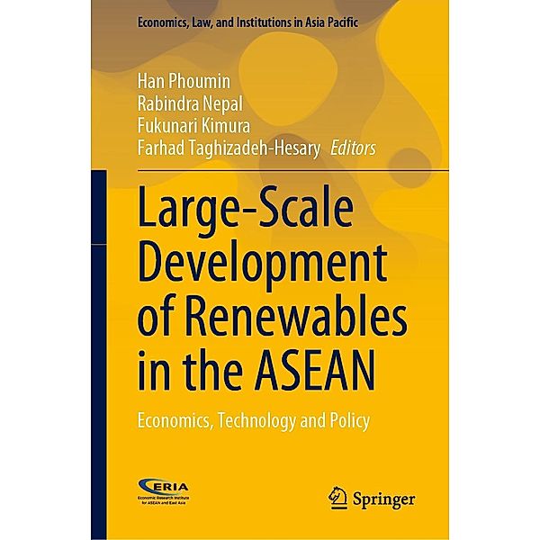 Large-Scale Development of Renewables in the ASEAN / Economics, Law, and Institutions in Asia Pacific