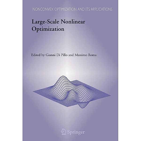 Large-Scale Nonlinear Optimization / Nonconvex Optimization and Its Applications Bd.83