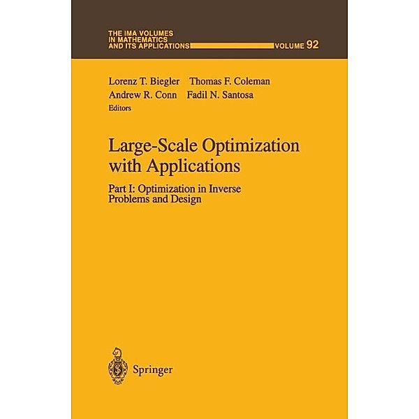 Large-Scale Optimization with Applications / The IMA Volumes in Mathematics and its Applications Bd.92