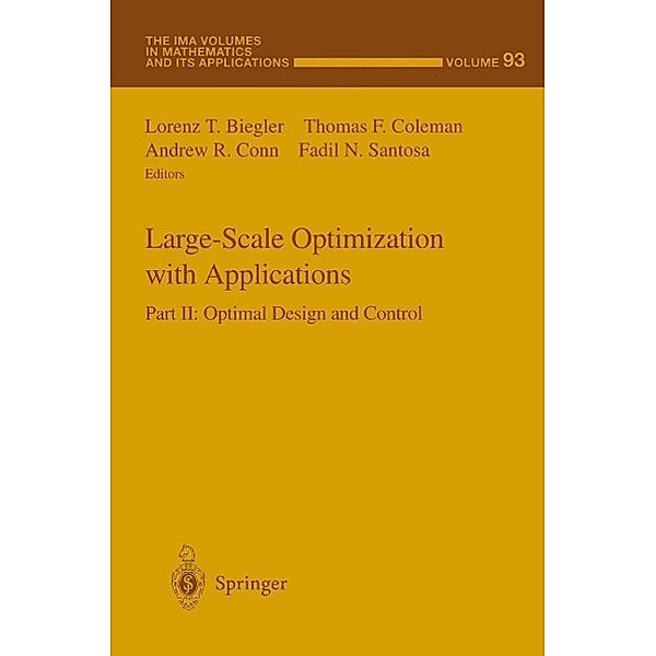Large-Scale Optimization with Applications / The IMA Volumes in Mathematics and its Applications Bd.93