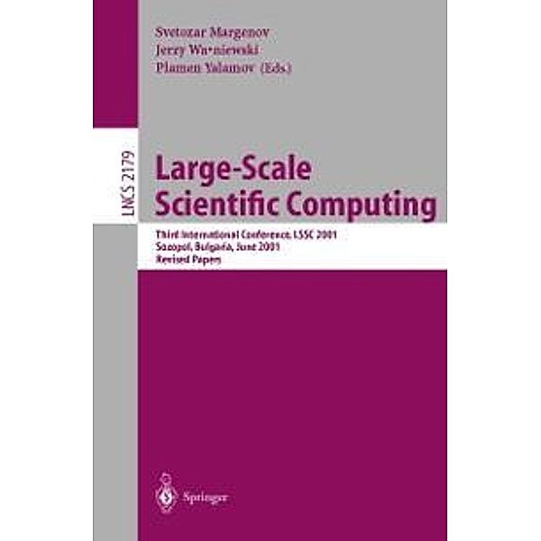 Large-Scale Scientific Computing / Lecture Notes in Computer Science Bd.2179