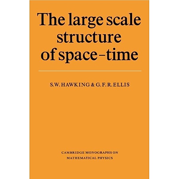 Large Scale Structure of Space-Time, S. W. Hawking