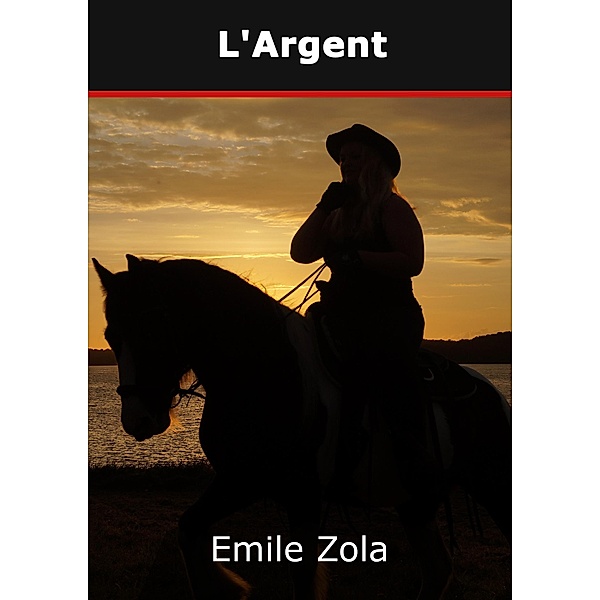 L'Argent, Émile Zola