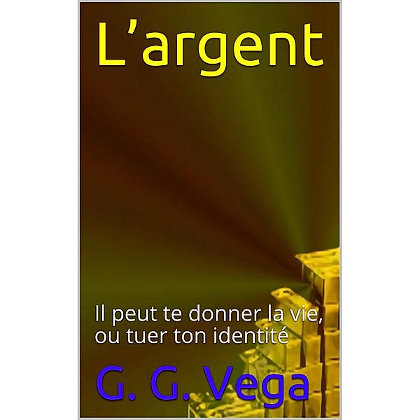 L'argent, Guido Galeano Vega