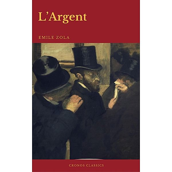 L'Argent (Cronos Classics), Emile Zola, Cronos Classics