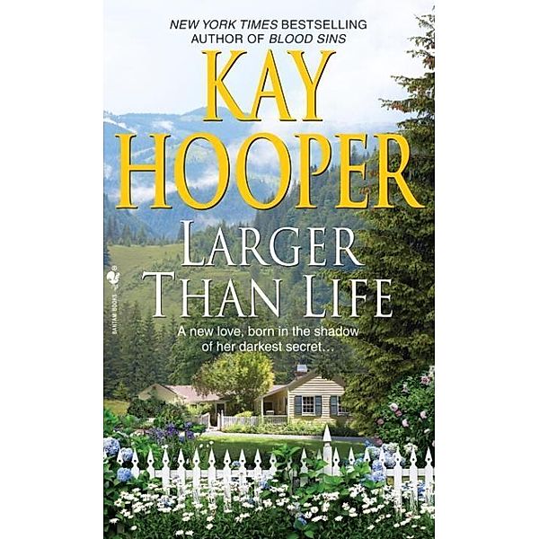 Larger than Life, Kay Hooper