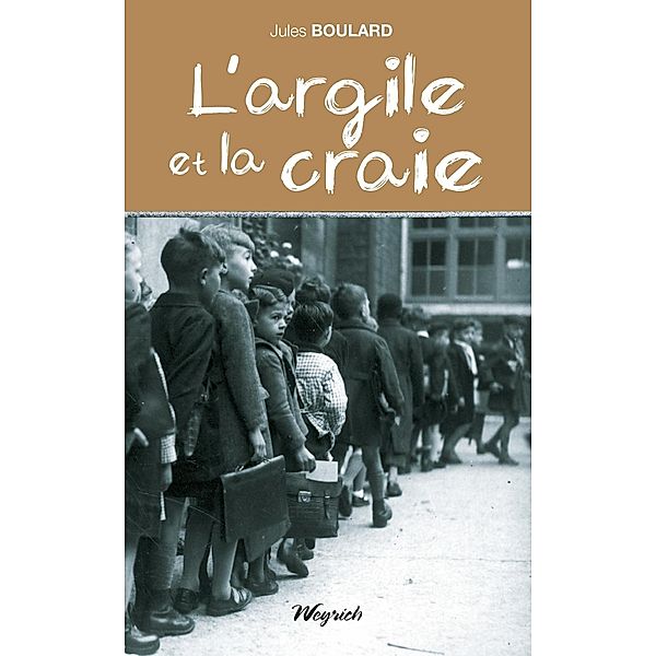 L'argile et la craie, Jules Boulard