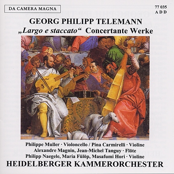 Largo E Staccato-Concertante Werke, Heidelberger Kammerorchester