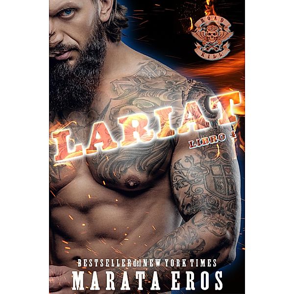 Lariat (Road Kill MC, #4) / Road Kill MC, Marata Eros