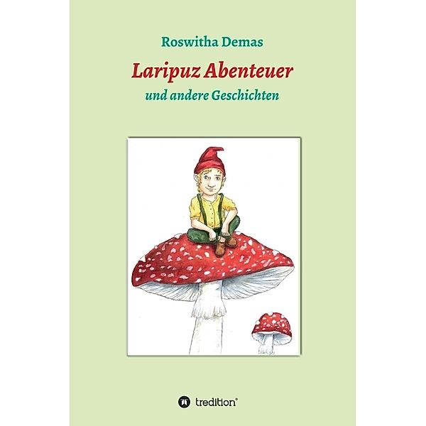 Laripuz Abenteuer, Roswitha Demas
