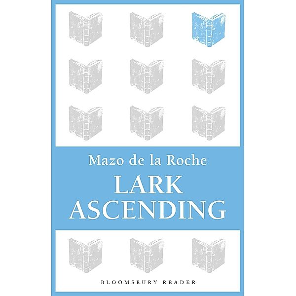 Lark Ascending, Mazo De La Roche