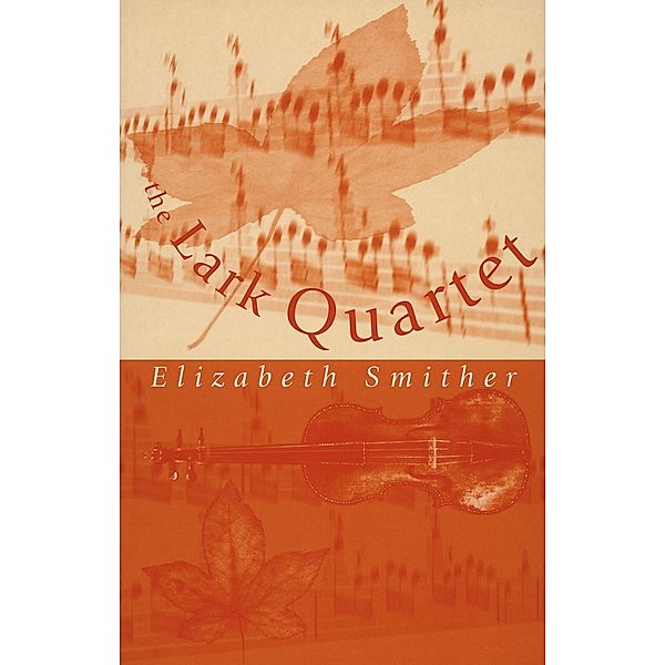 Lark Quartet, Elizabeth Smither