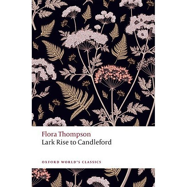 Lark Rise to Candleford, Flora Thompson