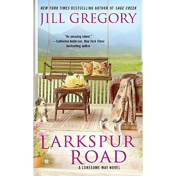 Larkspur Road / A Lonesome Way Novel Bd.2, Jill Gregory