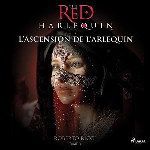 L'arlequin rouge - 3 - L'Ascension de l'arlequin, Roberto Ricci