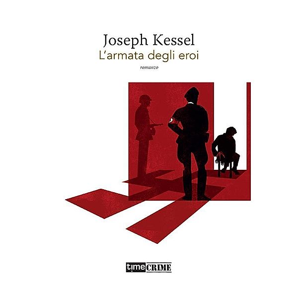 L'armata degli eroi, Joseph Kessel
