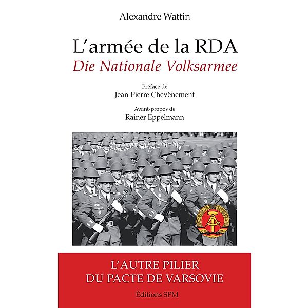 L'armee de la RDA, Wattin Alexandre Wattin