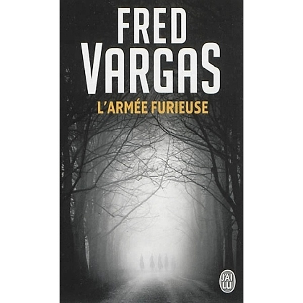 L'armée furieuse, Fred Vargas