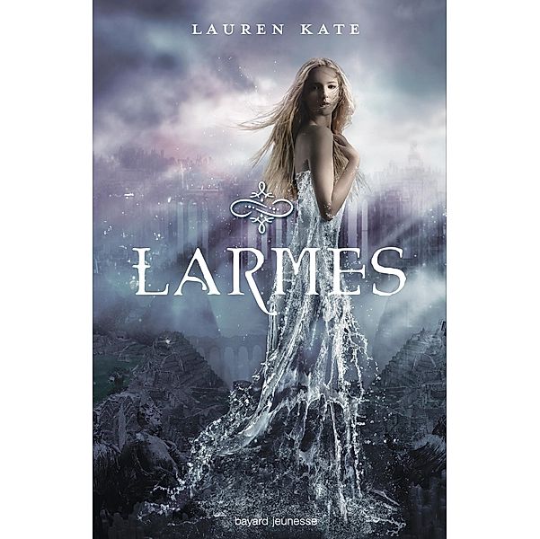 Larmes, Tome 01 / Larmes Bd.1, Lauren Kate