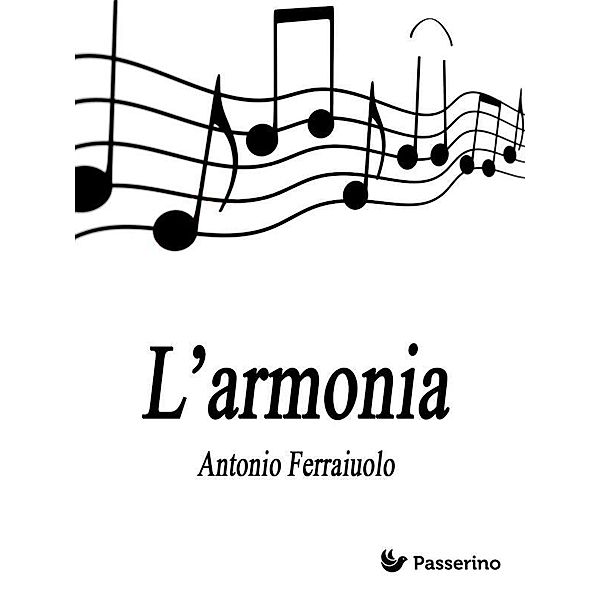 L'armonia, Antonio Ferraiuolo