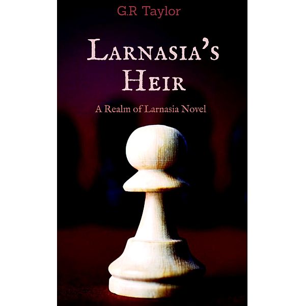 Larnasia's Heir, GR Taylor