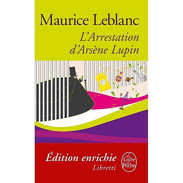 L'Arrestation d'Arsène Lupin / Policiers, Maurice Leblanc