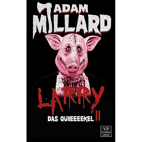 Larry 2, Adam Millard