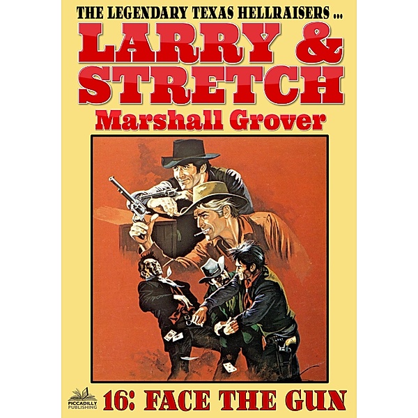 Larry and Stretch: Larry and Stretch 16: Face the Gun, Marshall Grover