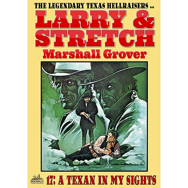 Larry and Stretch: Larry and Stretch 17: Texan in my Sights, Marshall Grover