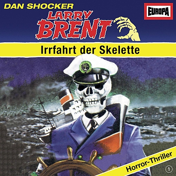 Larry Brent - 1 - Folge 01: Irrfahrt der Skelette, Charly Graul