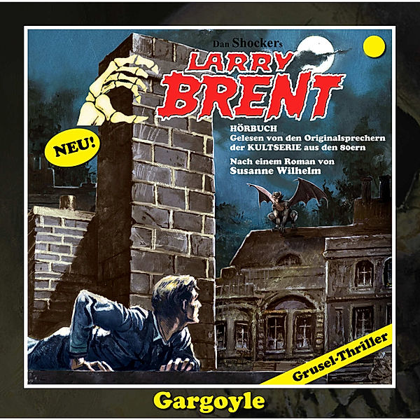 Larry Brent - 1 - Larry Brent, Folge 1: Gargoyle, Teil 1, Susanne Wilhelm