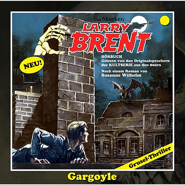 Larry Brent - 1 - Larry Brent, Folge 1: Gargoyle, Teil 3, Susanne Wilhelm