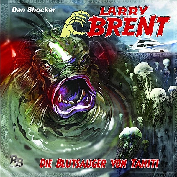 Larry Brent - 21 - Die Blutsauger von Tahiti, Jürgen Grasmück