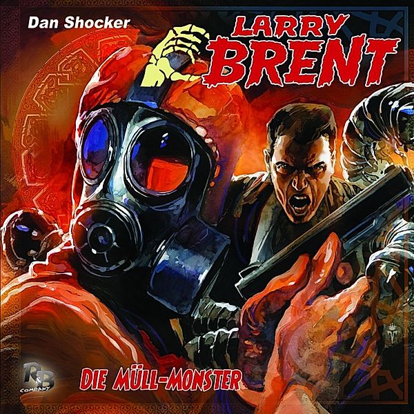 Larry Brent - 31 - Die Müllmonster, Jürgen Grasmück