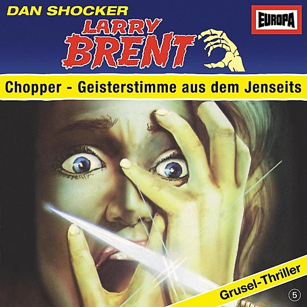 Larry Brent - 5 - Folge 05: Chopper - Geisterstimme aus dem Jenseits, Charly Graul