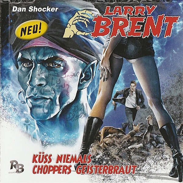 Larry Brent - 5 - Küss niemals Choppers Geisterbraut, Jürgen Grasmück