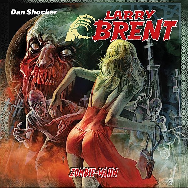 Larry Brent - 52 - Zombie-Wahn, Jürgen Grasmück, Simeon Hrissomallis