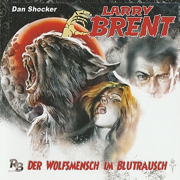 Larry Brent - 7 - Der Wolfsmensch im Blutrausch, Jürgen Grasmück