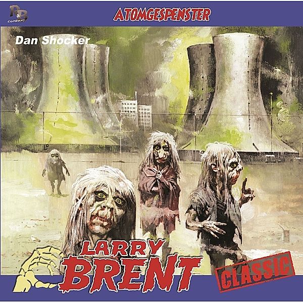 Larry Brent - Atomgespenster.Vol.47,1 CD, Larry Brent