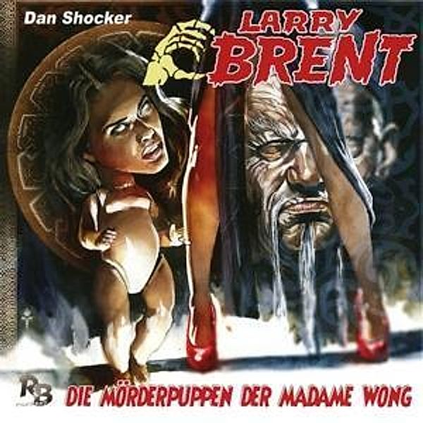 Larry Brent - Die Mörderpuppen der Madame Wong, 1 Audio-CD, Dan Shocker